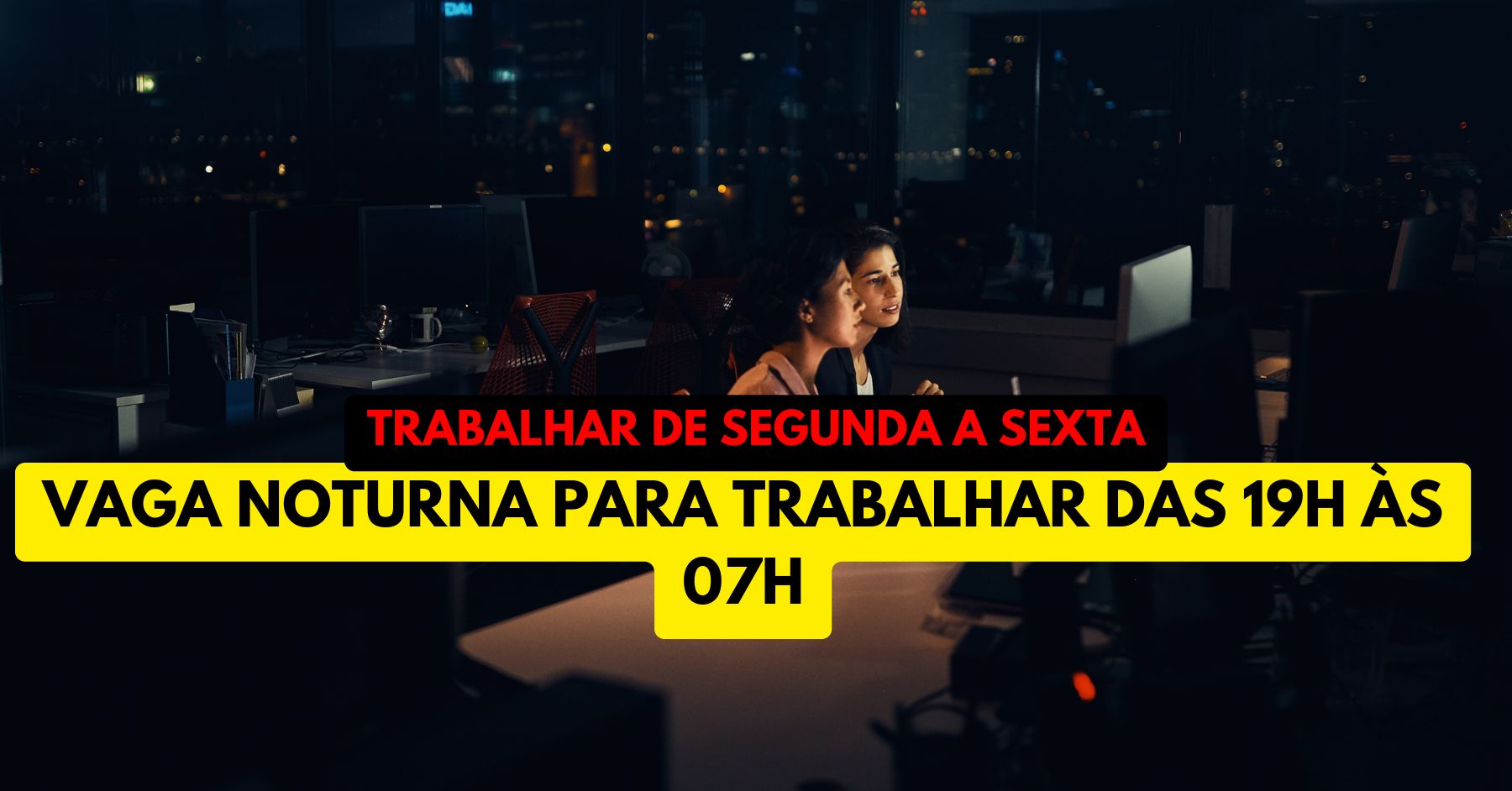 Que tal trabalhar das 19h às 07h (período noturno) Escala 12×36 com remuneração de R$ 2.109 por mês? Se inscreva agora no processo seletivo para vaga noturna!
